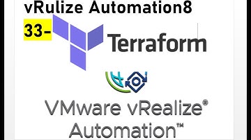33 Course #vRealize Automation 8.X|Infrastructure as Code with Terraform|بالعربي
