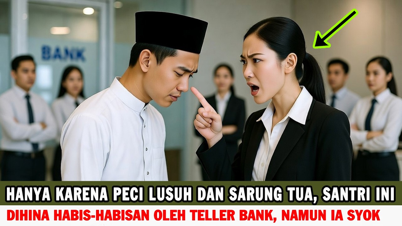 Hanya Karena Peci Lusuh Dan Sarung Tua, Santri Ini Dihina Habis-habisan Oleh Teller Bank, Namun ..