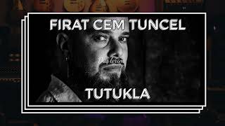 Fırat Cem Tuncel - Tutukla (Official Lyric Video) #60ay60eser Eser No: 2 Resimi