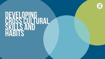 Developing Cross Cultural Skills and Habits