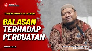 Download Lagu TAFSIR SURAT AL-BURUJ (BAG. 2) - BALASAN TERHADAP PERBUATAN | Ustadz Dr. Muhammad Yahya, Ph. D MP3 Download Lagu TAFSIR SURAT AL-BURUJ (BAG. 2) - BALASAN TERHADAP PERBUATAN | Ustadz Dr. Muhammad Yahya, Ph. D MP3