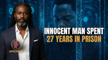 He Spent 27 Years In Prison For A Crime He Didn’t Commit