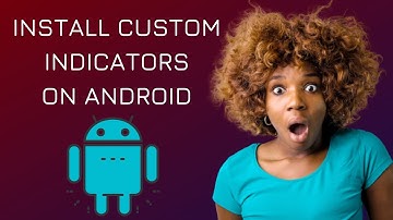 How to install custom indicators on Android