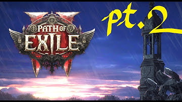 Path of Exile 2 First Playthrough pt. 2