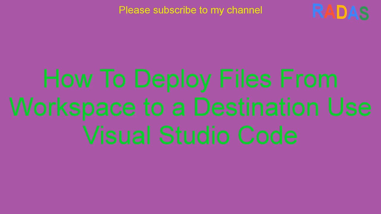 how-to-deploy-files-from-workspace-to-a-destination-use-visual-studio