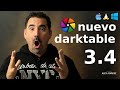 LO NUEVO en Darktable 3.4 🔥 NUEVO MODULO y CAMBIOS en la nueva versión 🔁 Review DARKTABLE en Español