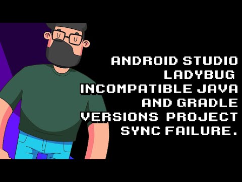 Troubleshooting Android Studio: Fix Incompatible Java and Gradle Versions!
