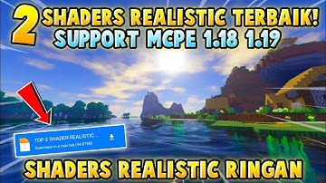 Awesome | Top 2 Best Shaders MCPE 1.19 & 1.18 Realistic Best Lightweight No Lag #rtx #shaders #mcpe
