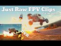 RAW FPV Clips Explosions & Jumps | DVR included