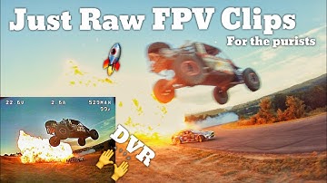 RAW FPV Clips Explosions & Jumps | DVR included