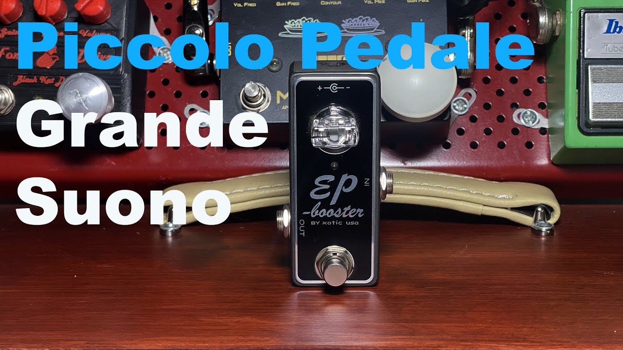 XOTIC EP BOOSTER. Once on, never turn it off! - YouTube