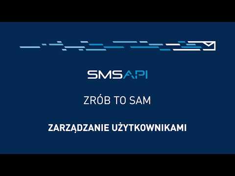 Zarządzanie użytkownikami konta SMSAPI | Poradnik SMS API Zrób to sam