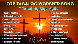 Top Tagalog Worship Song 2025| \