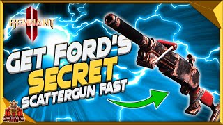 Remnant 2 How To Get ford's Scattergun  - Grab This Insane Damage Shotgun Fast