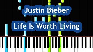 Video thumbnail of "Justin Bieber - Life Is Worth Living Piano Tutorial"