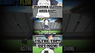 INAZUMA ELEVEN ARES SONG? #inazumaeleven #anime #arionsherwind #pokemon