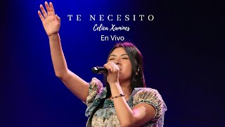 TE NECESITO - Celica Xamines en Vivo - La Fráter - Fraternidad Cristiana de Guatemala