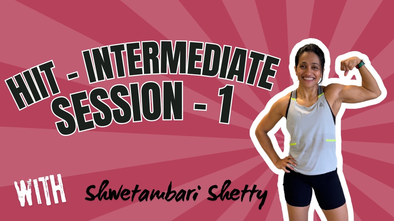 HIIT INTERMEDIATE - Session 1 II Workout at Home - YouTube