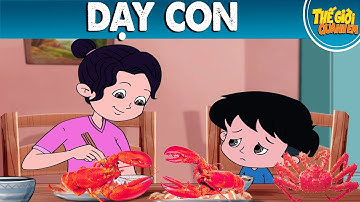 DẠY CON - Phim hoạt hình - Truyện cổ tích - Quà tặng cuộc sống - Khoảnh khắc kỳ diệu