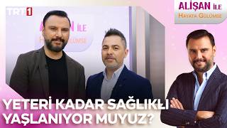Prof. Dr. Kaan Yılancıoğlundan, Alişana Sağlıklı Yaşlanma Testi Şanilehayatagülümse