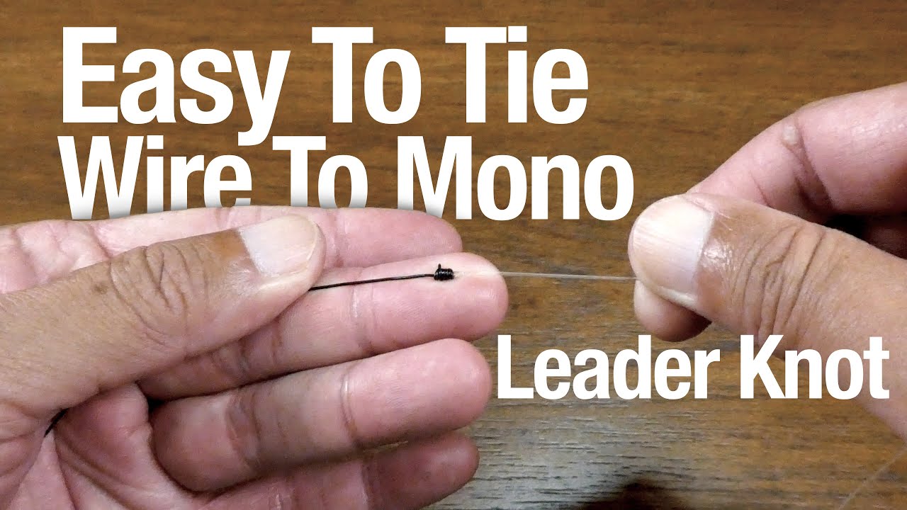 How to Tie Wire Trace to Mono (QUICK and EASY) - Yucatan knot
