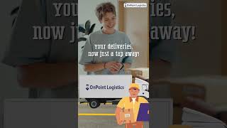 No More Delivery Hassle! ✅ OnPoint Logistics App 🚚