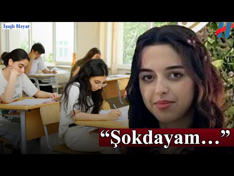 Buraxılış imtahanında bir səhvə görə 300 bal yığa bilmədi: “Şokdayam…”