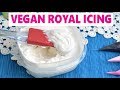 VEGAN ROYAL ICING | Recipe |