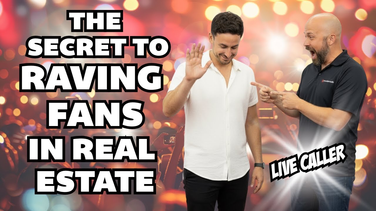 Generate Raving Fans How to Create Raving Fans in Real Estate | Live Caller - YouTube