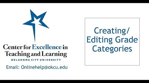 Creating/Editing Grade Categories