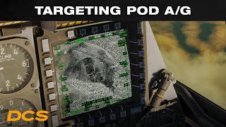 DCS A-10C II Tutorial 4 - Targeting Pod A/G