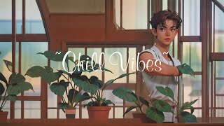morning chill vibes 📚 - lofi beats to start my day【30/152】