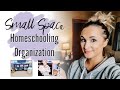 ORGANIZE WITH ME // SMALL SPACE HOMESCHOOLING ORGANIZATION