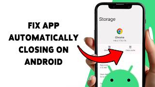 How To Fix App Automatically Closing On Android | App Crash Problem Solved 2026