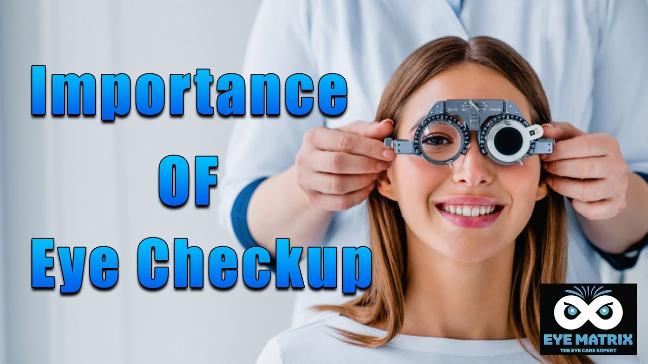 Regular Ey Check Why Regular Eye Check-ups Are Important? - YouTube