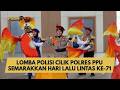 LOMBA POLISI CILIK POLRES PPU SEMARAKKAN HARI LALU LINTAS KE-71