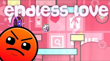 Endless Love by @ngtofficialGD  | Geometry Dash 2.2