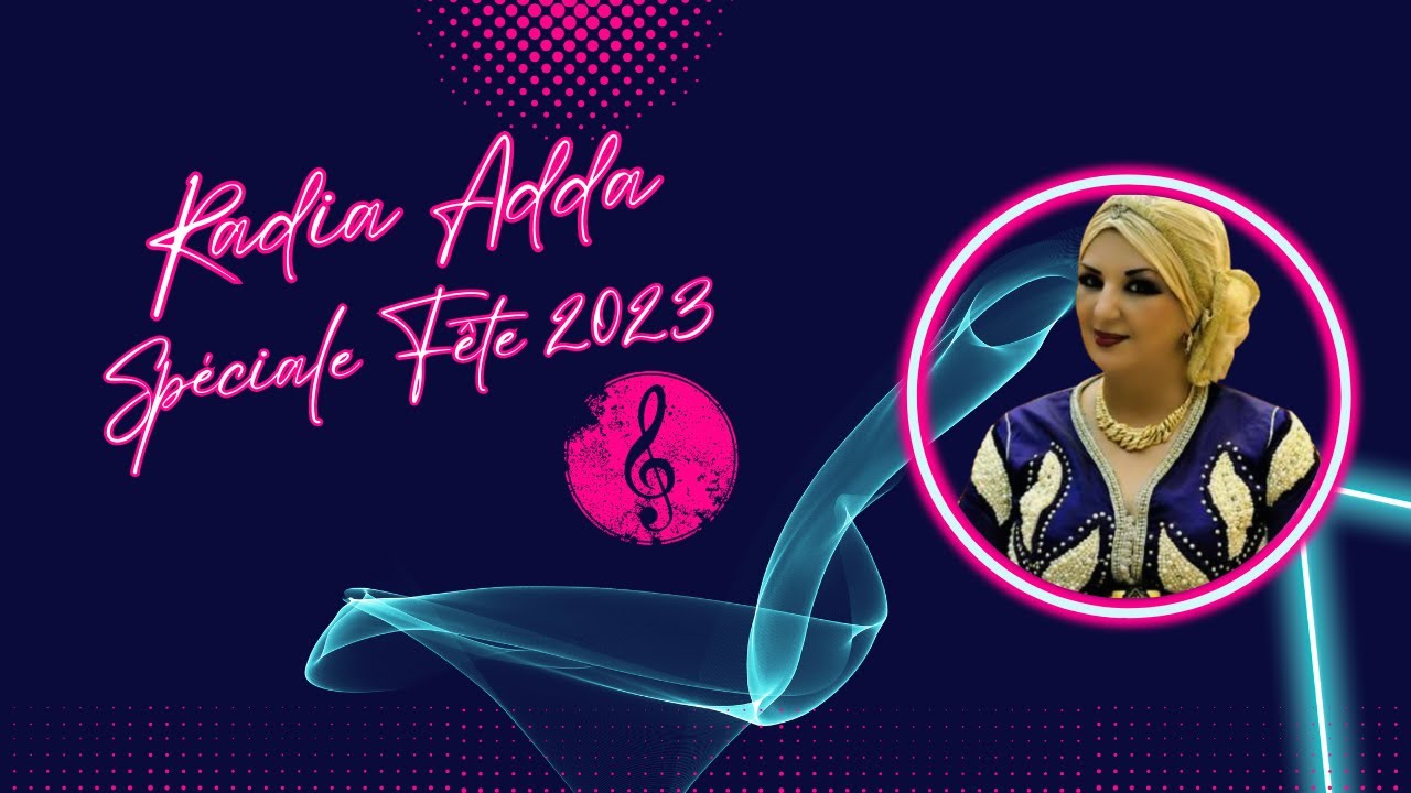 Radia Adda Algérois Spéciale Fête 2023 - YouTube