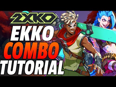 2XKO Ekko Combos - 2XKO Ekko Combo Tutorial