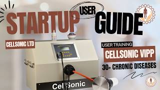 CellSonic VIPP Start Up Guide - Treat 30  Chronic Diseases