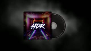 HDR - Glitch (Official audio)