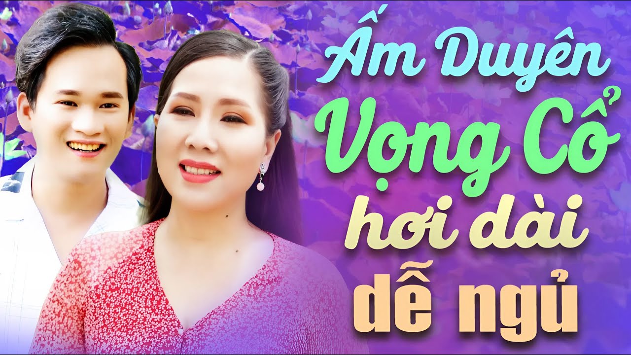 Hồn Quê Vọng Cổ Hơi Dài Nghe Dễ Ngủ - Thu Vân ,Thanh Toàn Ca Vọng Cổ Hơi Dài Nhất🍀CA CỔ CẢI LƯƠNG