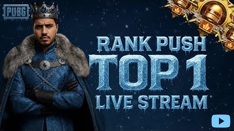 PUBG MOBILE / RANK PUSH TOP 1