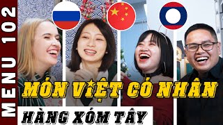 Món Việt kết hợp Lào, bánh bao Trung Quốc có gì ngon? | MENU 102 HÀNG XÓM TÂY [EP2] screenshot 4