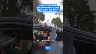 Banking while black.  Director get arrested for  being black 