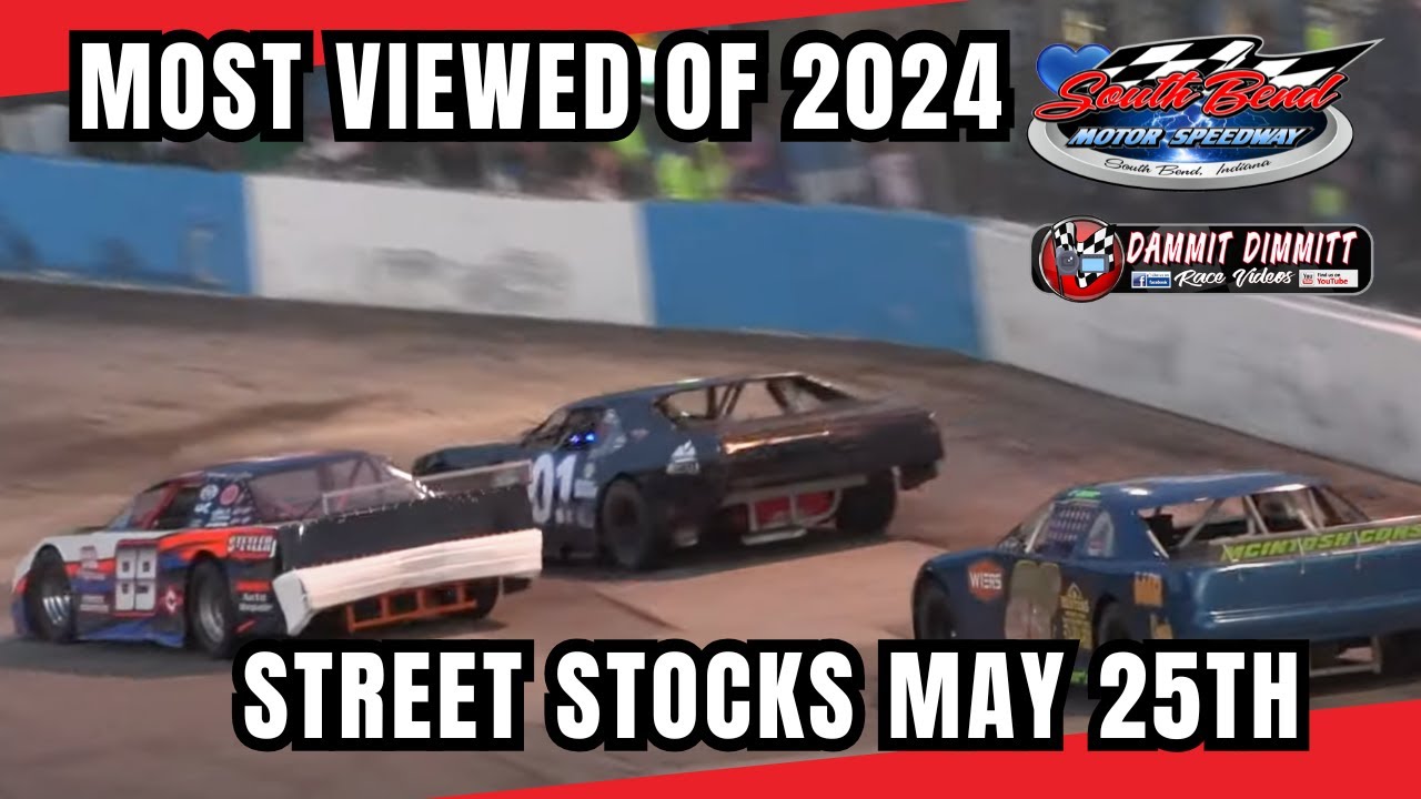 5-25-2024-south-bend-motor-speedway-last-lap-street-stock-feature-youtube
