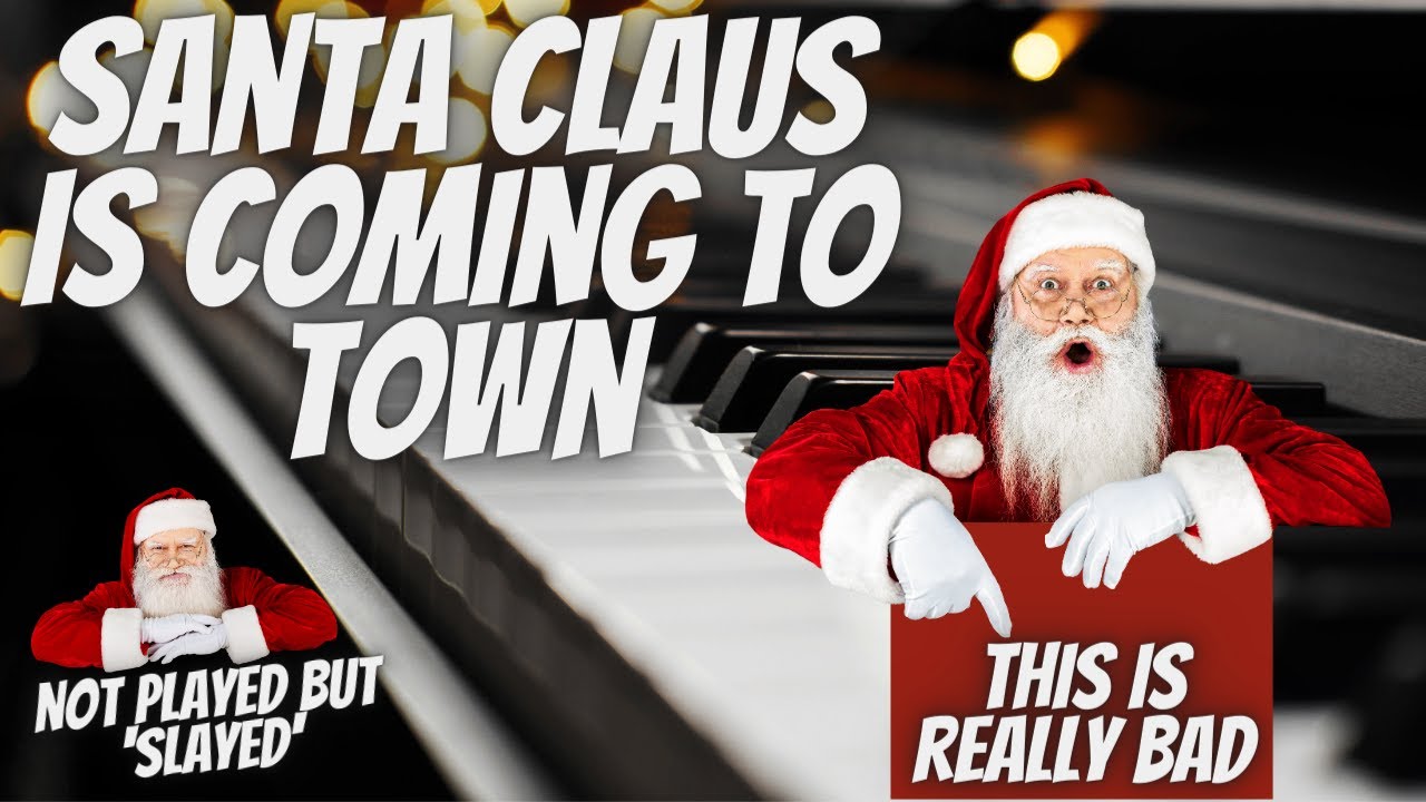 Santa Claus is Coming To Town (Ruined) - YouTube