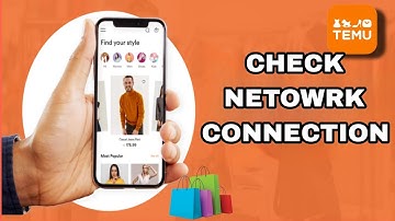 How To Check Network Connection On Temu App