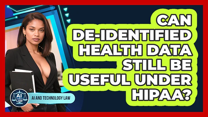 Can De-identified Health Data Still Be Useful Under HIPAA? - AI and Technology Law