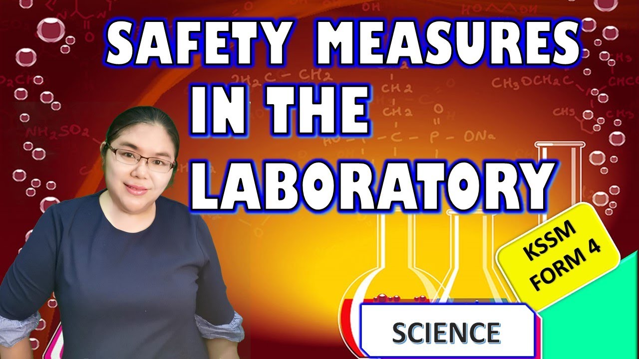 SCIENCE FORM 4 CHAPTER 1 SAFETY MEASURES IN THE LABORATORY#KSSM - YouTube